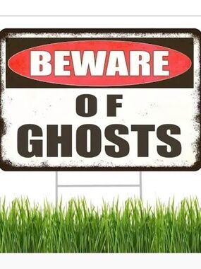 Beware of Ghosts Halloween Sign
